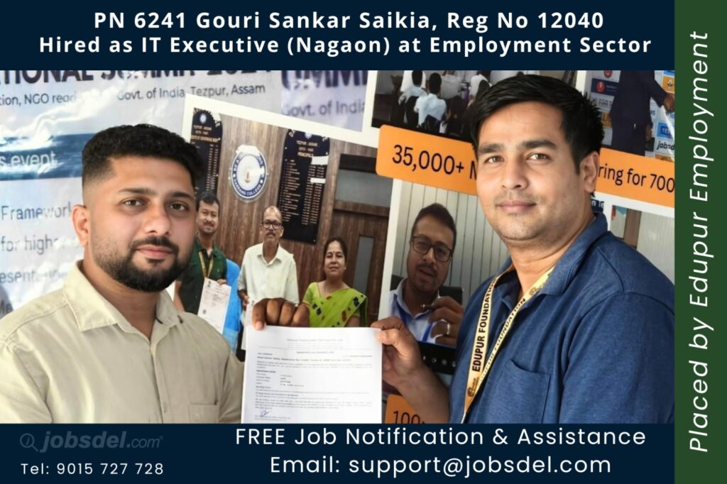 Gouri Sankar Saikia Hired as IT Executive (Nagaon) at Employment Sector