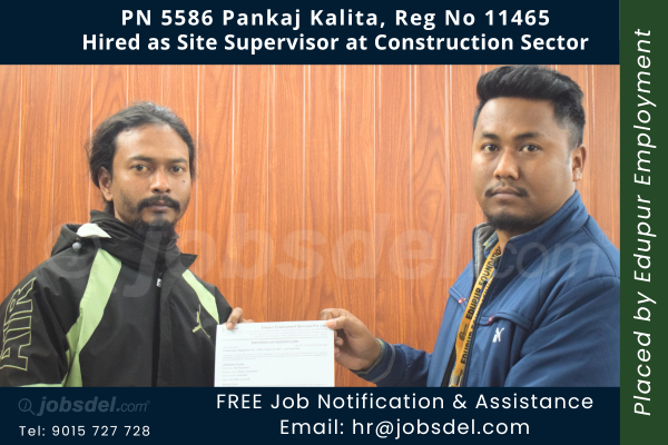Pankaj Kalita Hired As Site Supervisor at Construction Sector