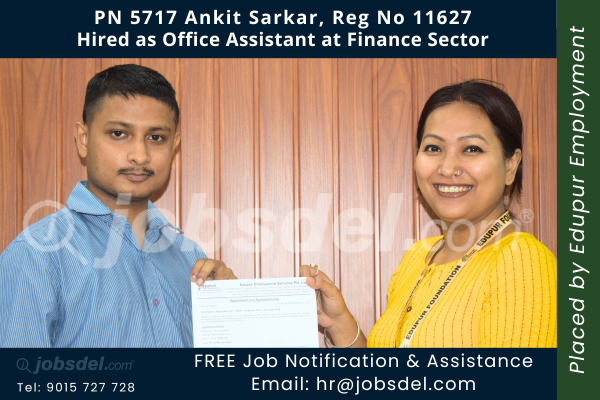 Ankit Sarkar Hired as Office Assistant at Finance Sector