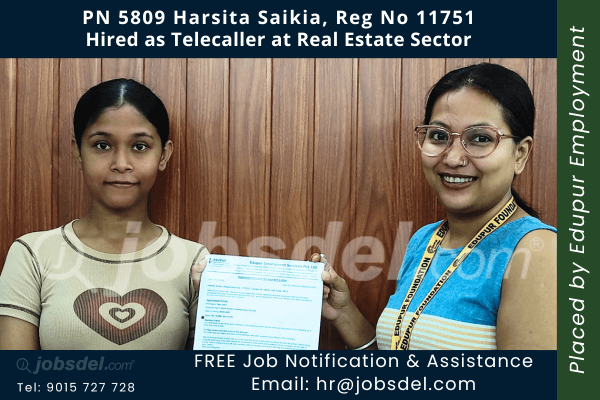 Harsita Saikia Hired as Telecaller at Real Estate Sector