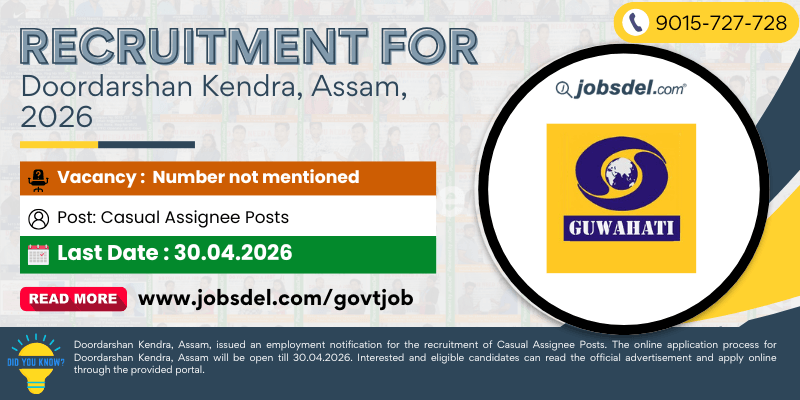 Recruitment for Doordarshan Kendra, Guwahati, 2026