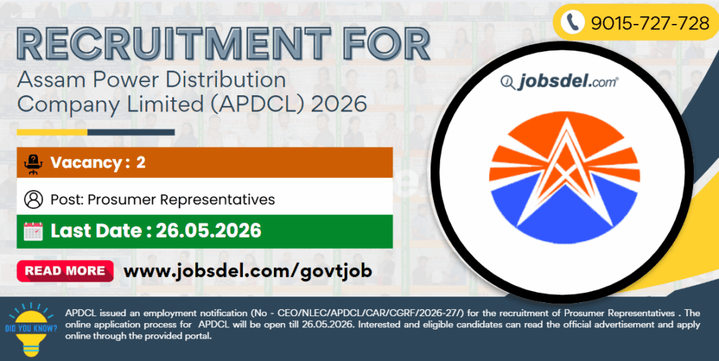 Recruitment For Assam Power Distribution Company Limited (APDCL) 2026