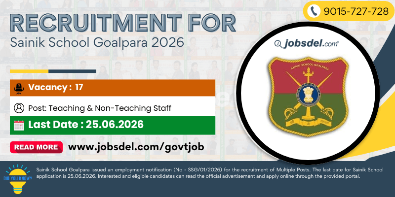 Recruitment of Teaching and Non-Teaching Staff for Sainik School Goalpara 2026