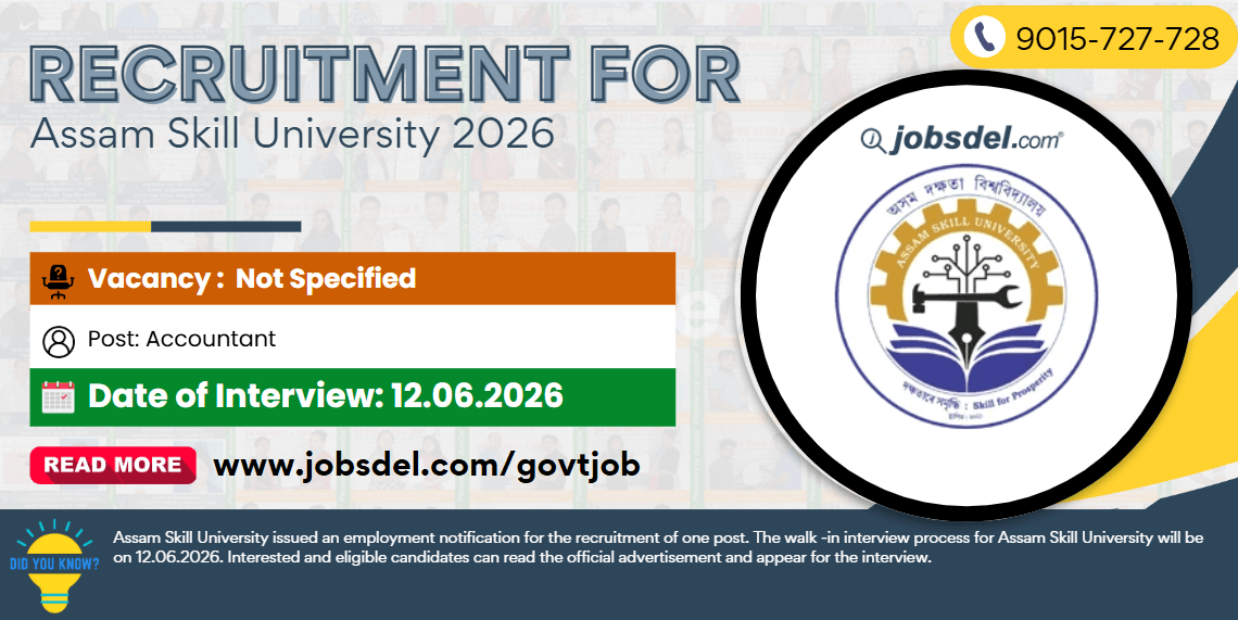 Recruitment for Assam Skill University 2026