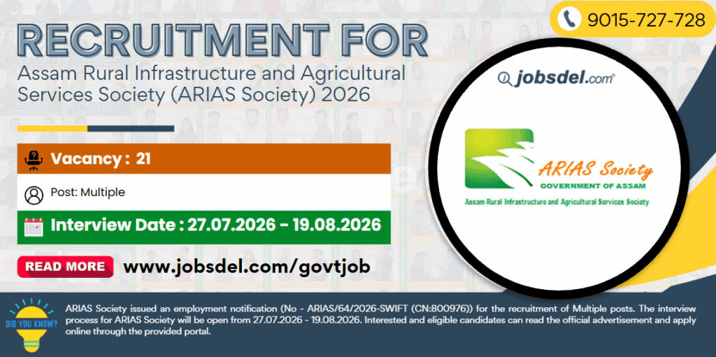 Recruitment for Assam Rural Infrastructure and Agricultural Services Society (ARIAS Society) 2026