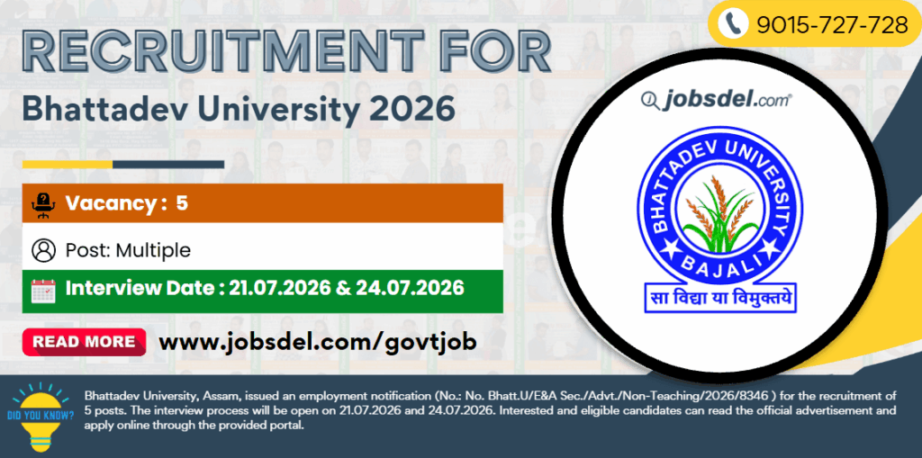Recruitment for Bhattadev University 2026