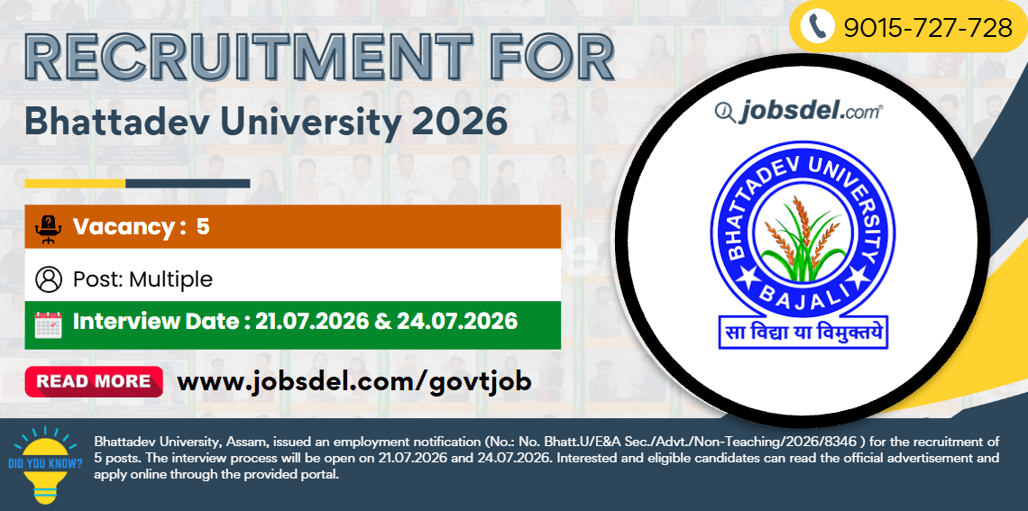 Recruitment for Bhattadev University 2026