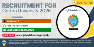 Recruitment for Cotton University 2026