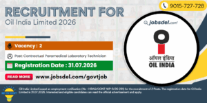 Recruitment for Oil India Limited 2026